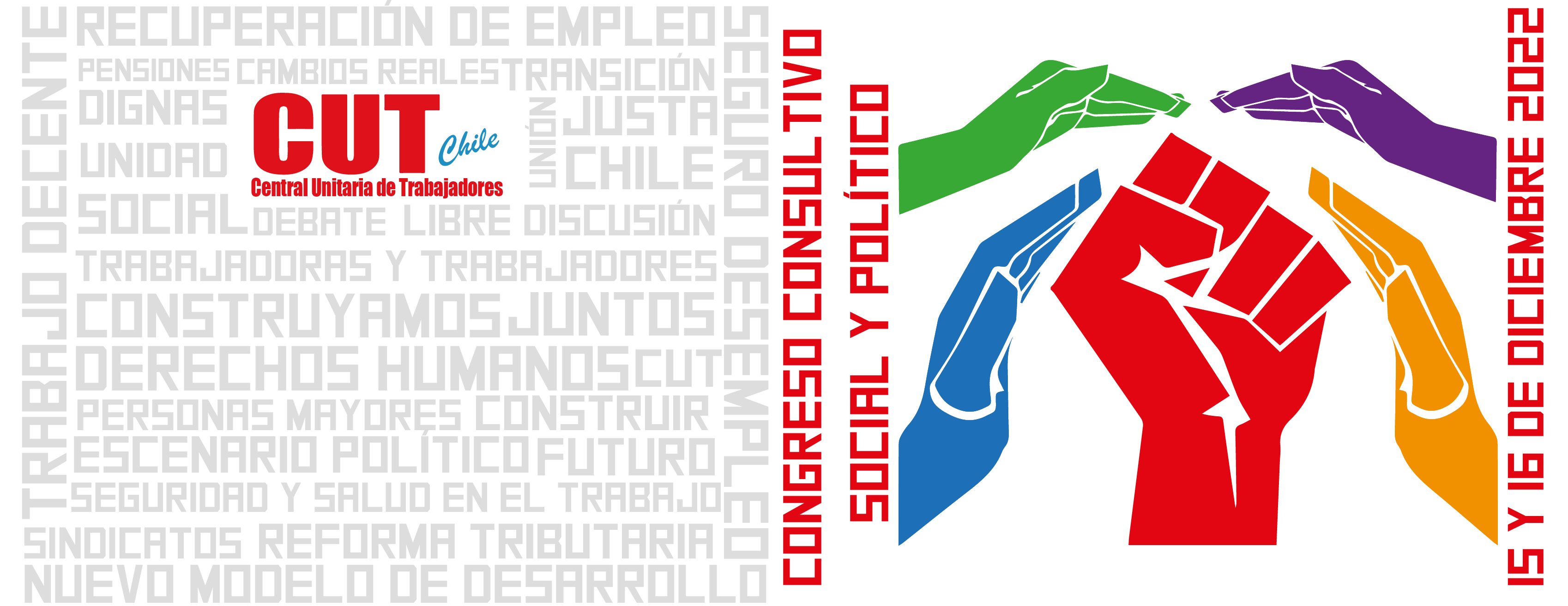 CUT invita a participar a Congreso Nacional Consultivo el 15 y 16 de  diciembre: “Necesitamos un nuevo modelo de desarrollo para Chile” - CUT  Chile